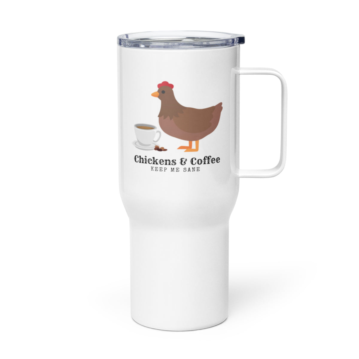 Chickens &amp; Coffee Travel Mug w/ Handle