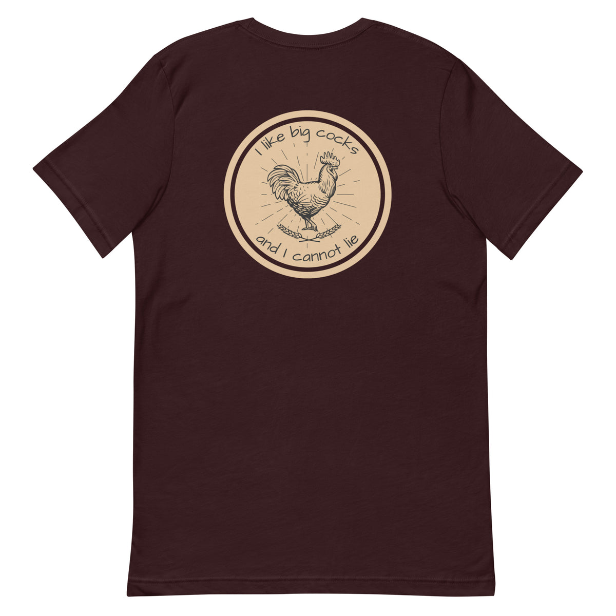 Oxblood Chicken Big Cocks BACK PRINT Unisex T-Shirt