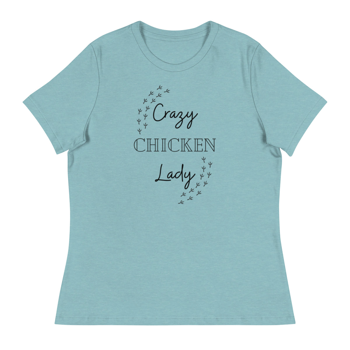 Crazy Chicken Lady Women&#39;s Relaxed T-Shirt