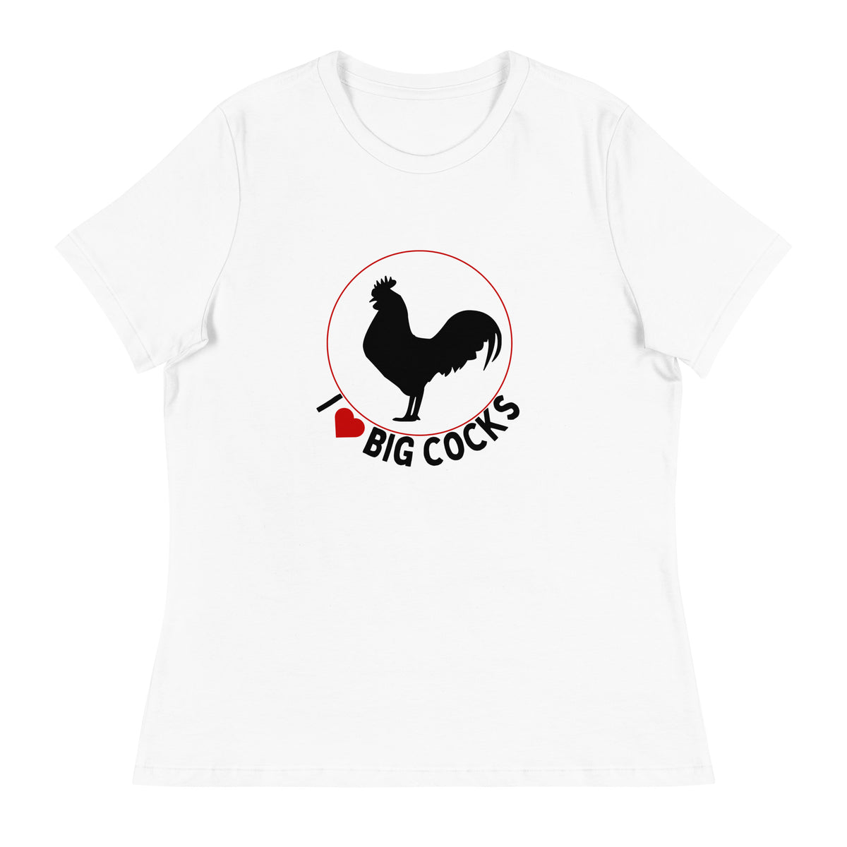 Big Cocks Chicken Women&#39;s Relaxed T-Shirt