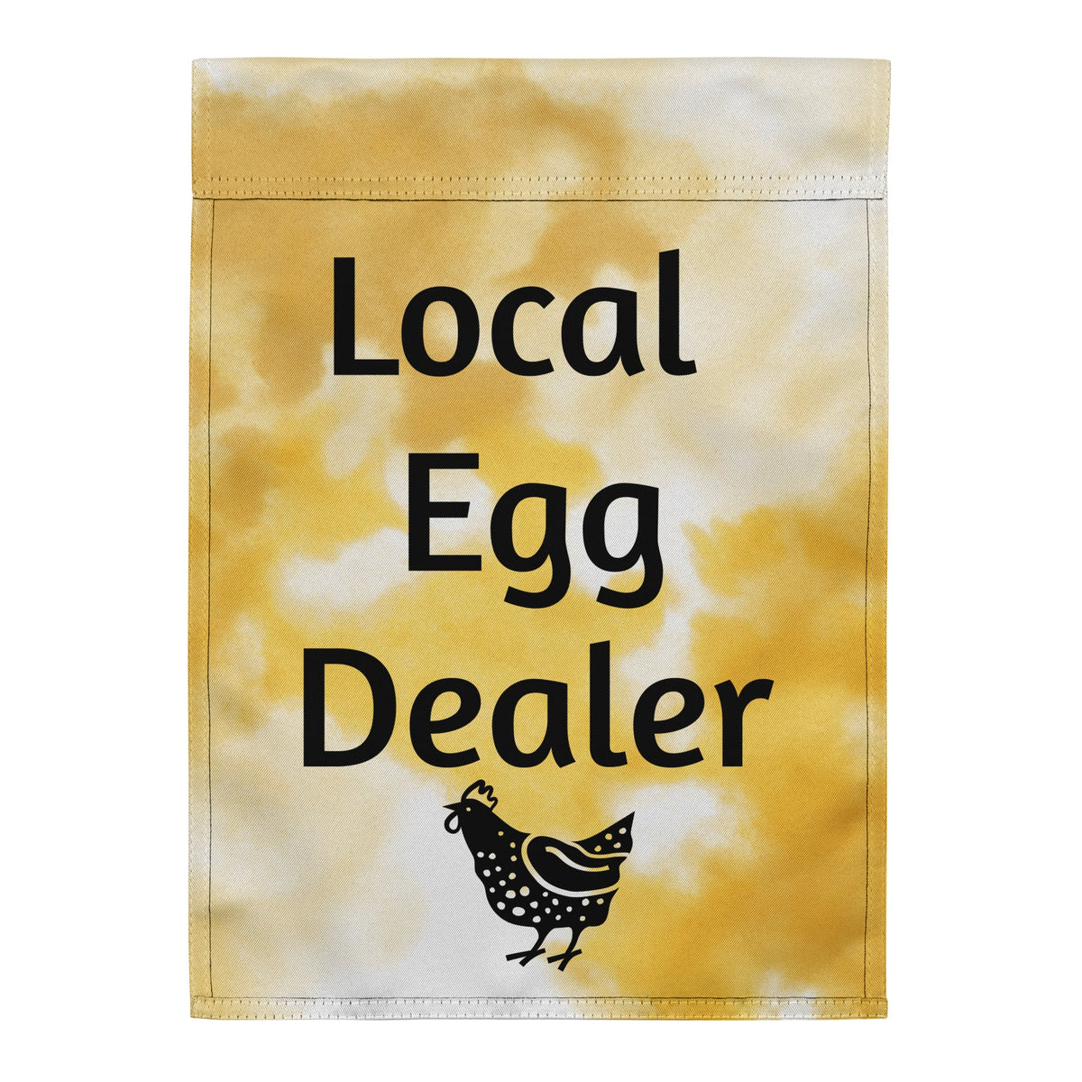 Yellow Local Egg Dealer Garden Flag - Cluck It All Farms