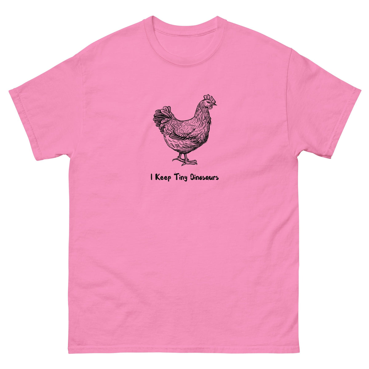 Chicken Tiny Dinosaurs Unisex Classic Tee - Cluck It All Farms