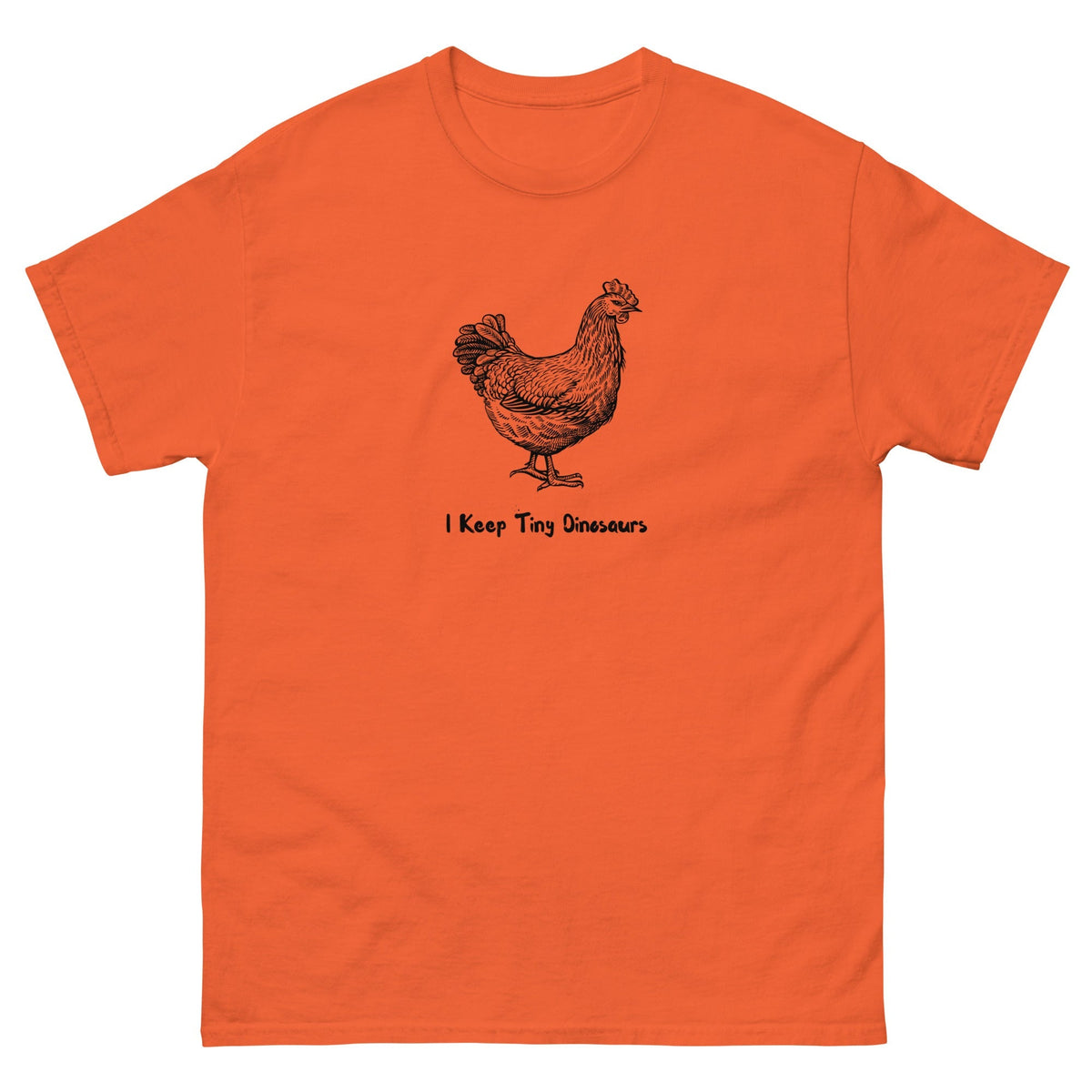 Chicken Tiny Dinosaurs Unisex Classic Tee - Cluck It All Farms