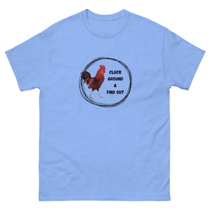 Cluck Around & Find Out Unisex Classic Tee - Cluck It All Farms