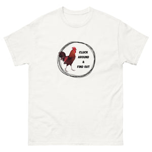 Cluck Around & Find Out Unisex Classic Tee - Cluck It All Farms