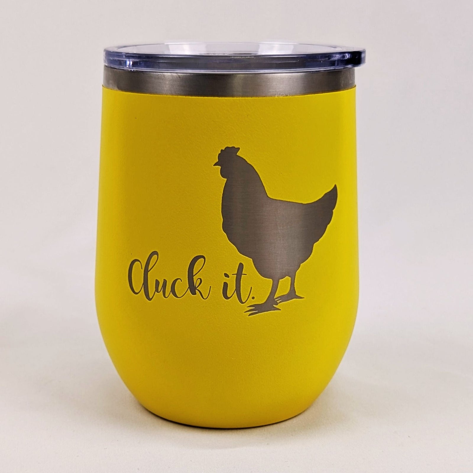 Cluck It 12 oz Wine Tumbler - Cluck It All Farms