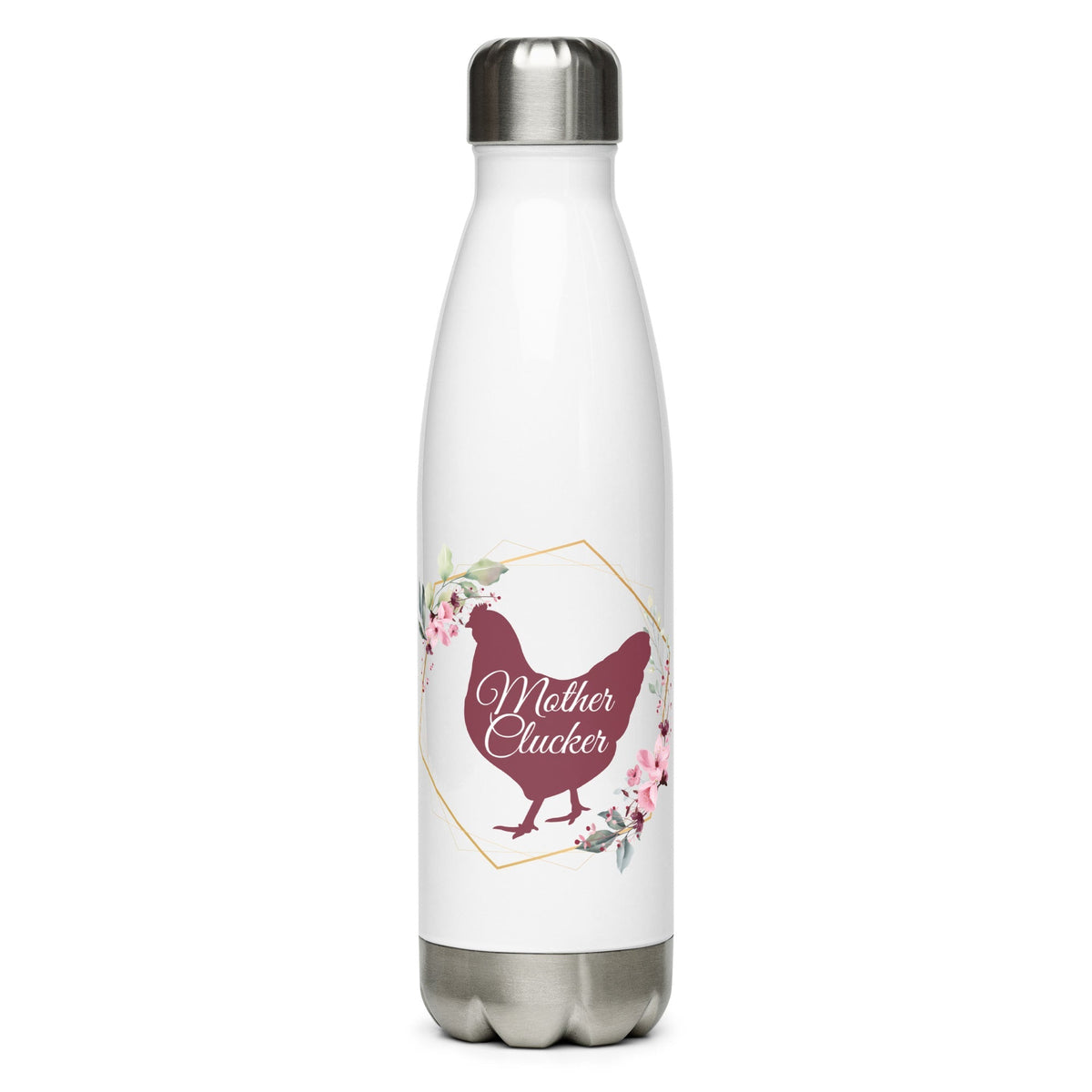 Mother Clucker Stainless Steel Water Bottle - Cluck It All Farms
