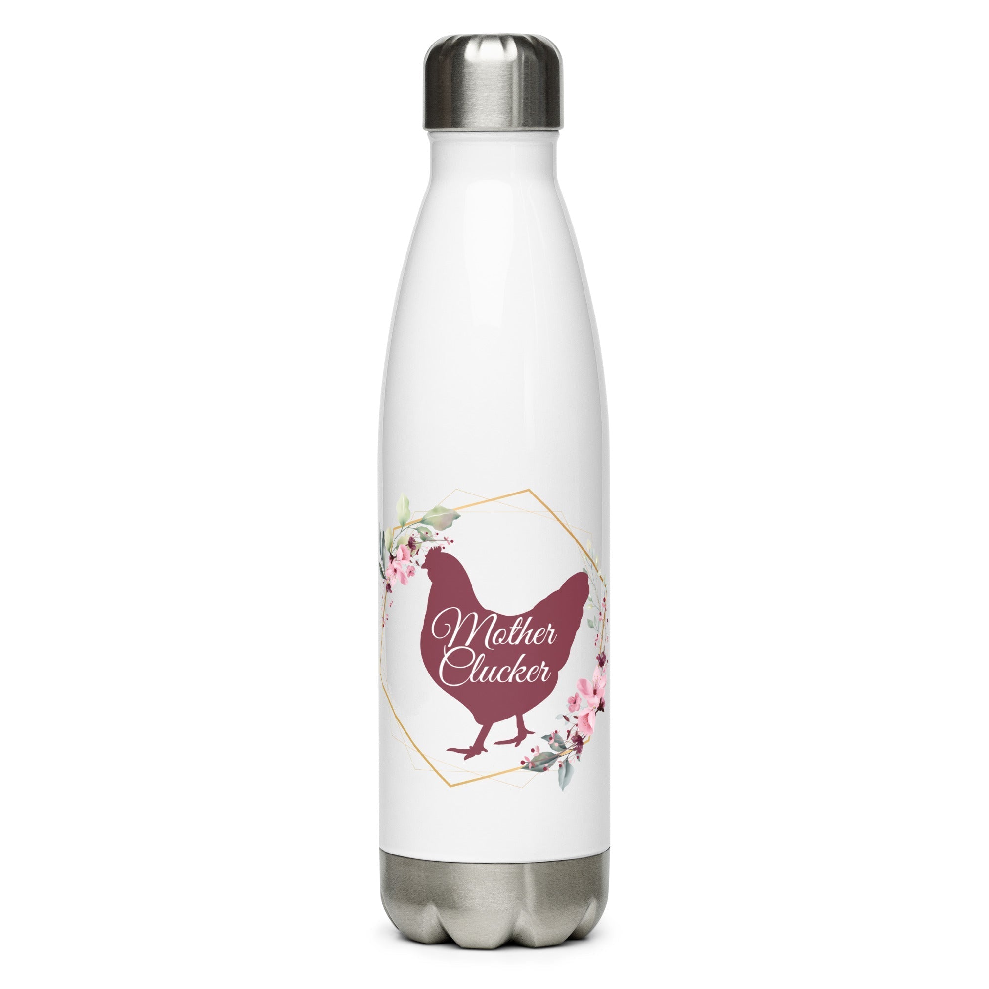 Mother Clucker Stainless Steel Water Bottle - Cluck It All Farms