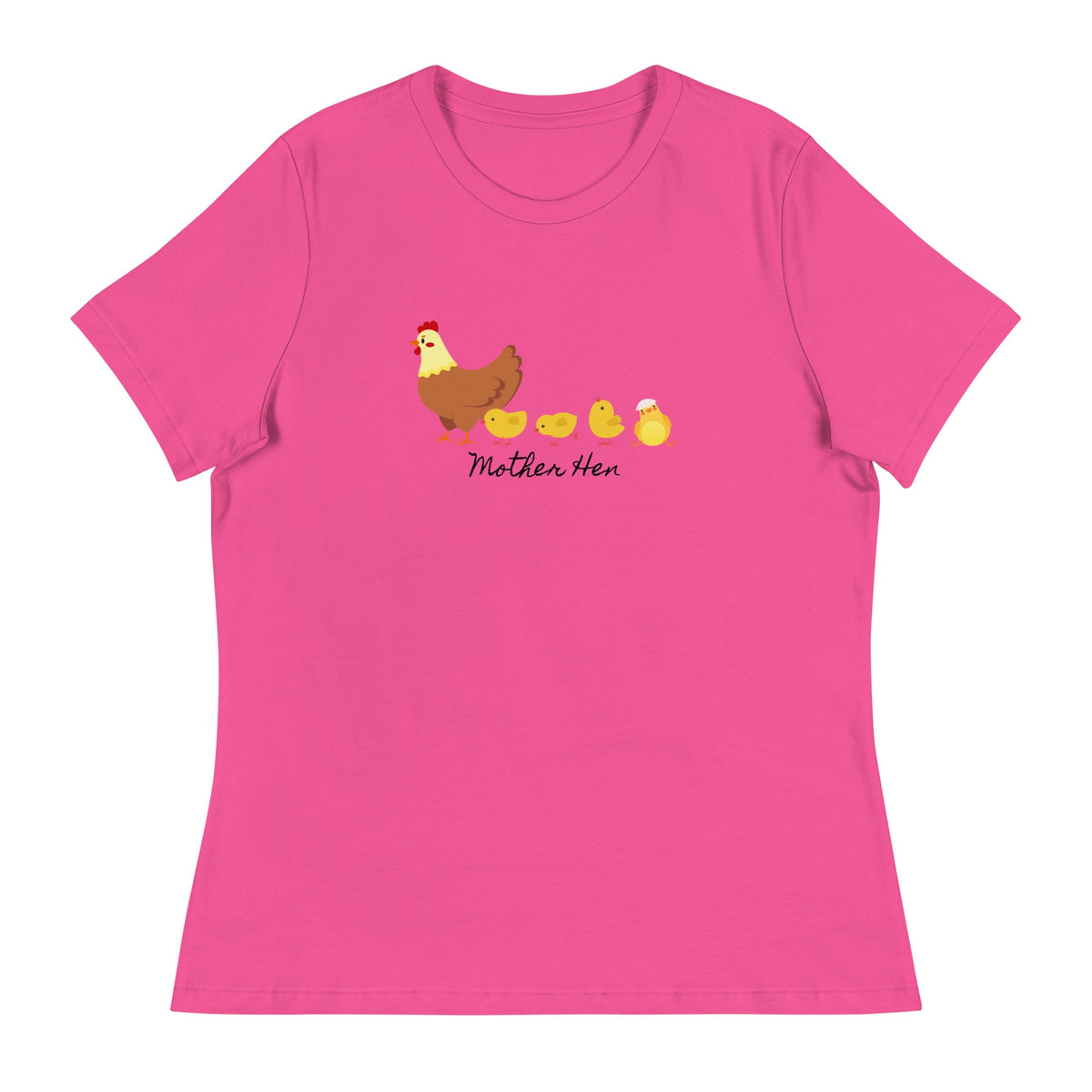 Mother Hen Women&#39;s Relaxed T-Shirt - Cluck It All Farms