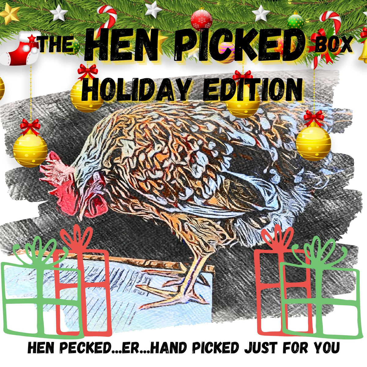 The HEN PICKED Box Holiday Edition - Cluck It All Farms