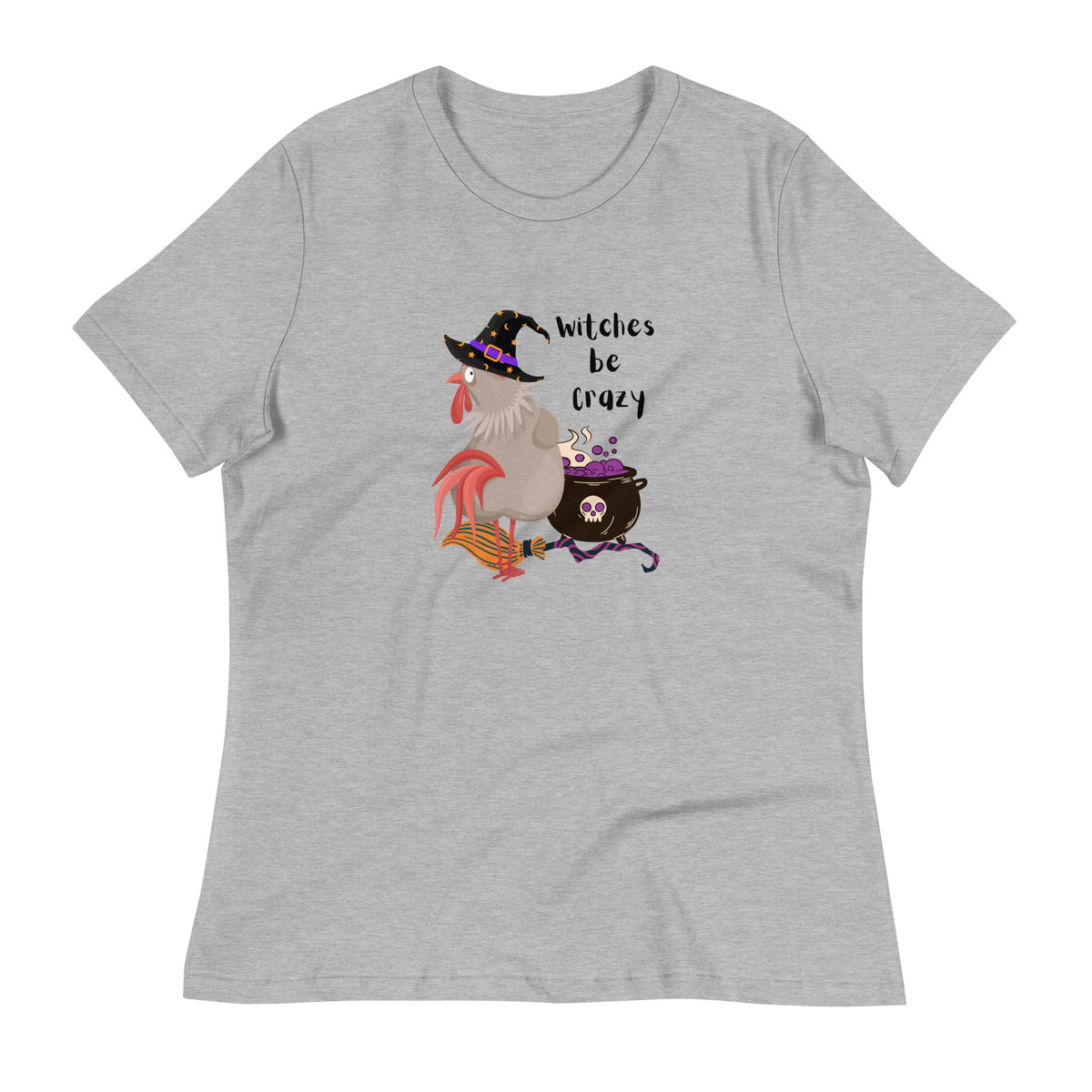 Witches Be Crazy Women&#39;s Relaxed T-Shirt - Cluck It All Farms