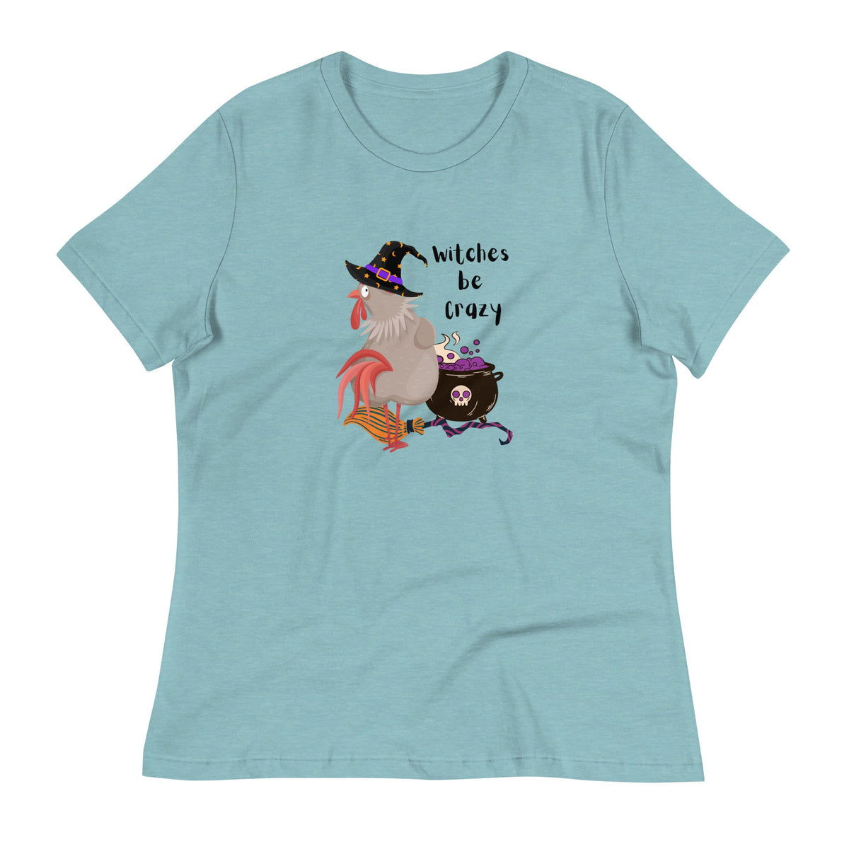 Witches Be Crazy Women&#39;s Relaxed T-Shirt - Cluck It All Farms