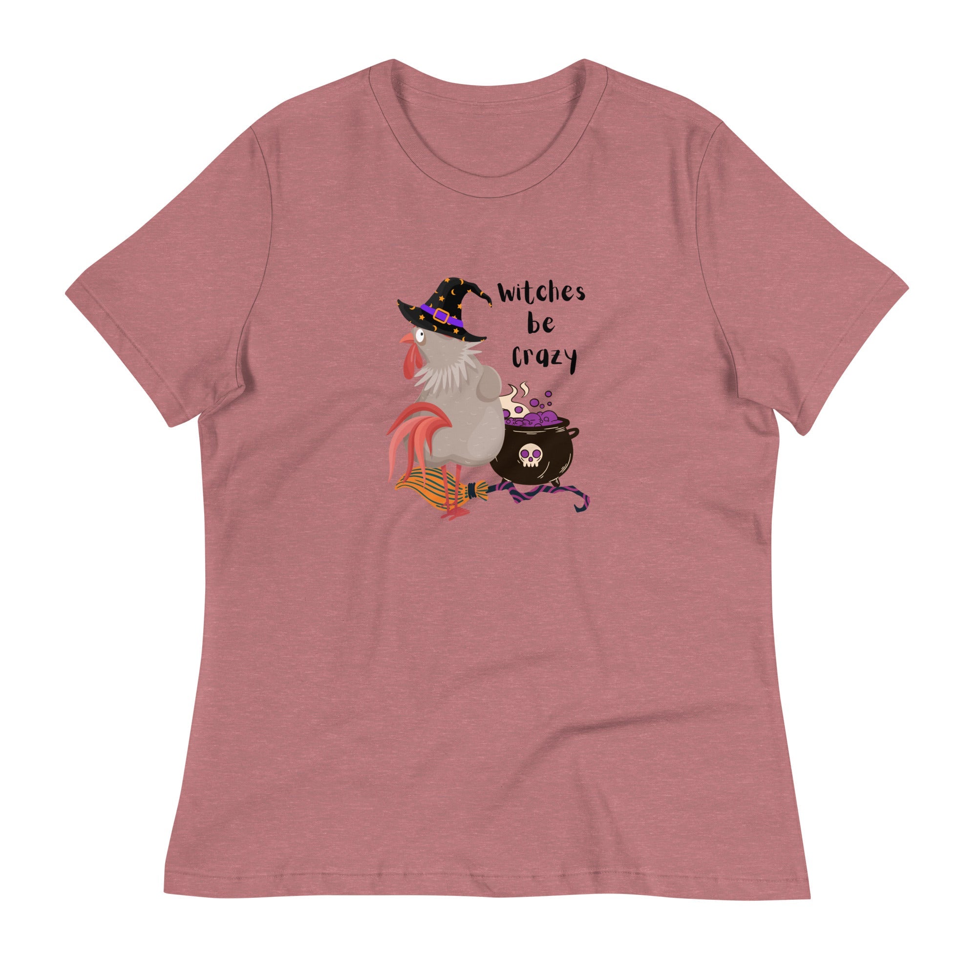 Witches Be Crazy Women's Relaxed T-Shirt - Cluck It All Farms