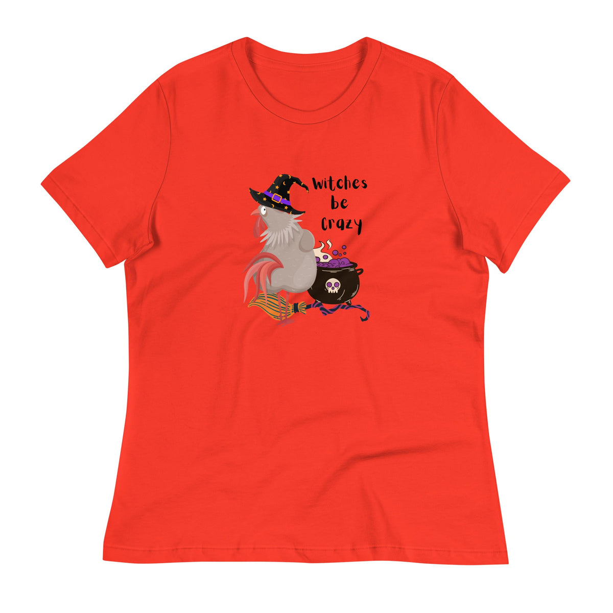 Witches Be Crazy Women&#39;s Relaxed T-Shirt - Cluck It All Farms